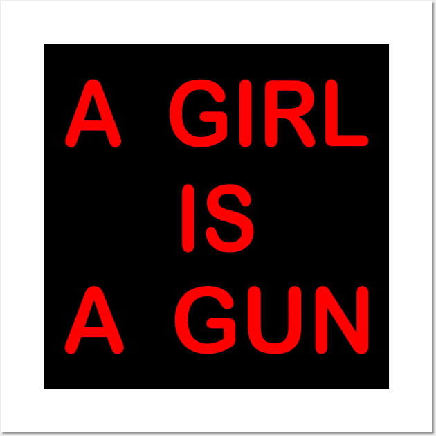 A girl is a gun Wall Art by Milaino